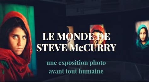 Exposition Photo Steve McCurry Le Best Of