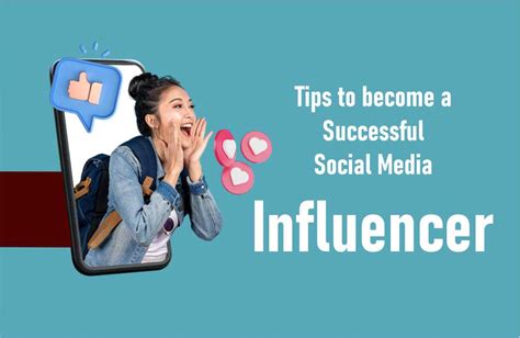 Follow These 5 Tips To Become A Successful Social Media Influencer