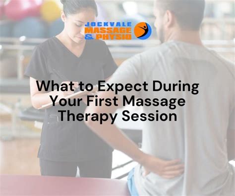 What To Expect During Your First Massage Therapy Session Jockvale