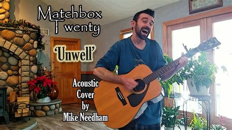 Unwell Matchbox Twenty Acoustic Cover With Guitar Tab And Lyrics