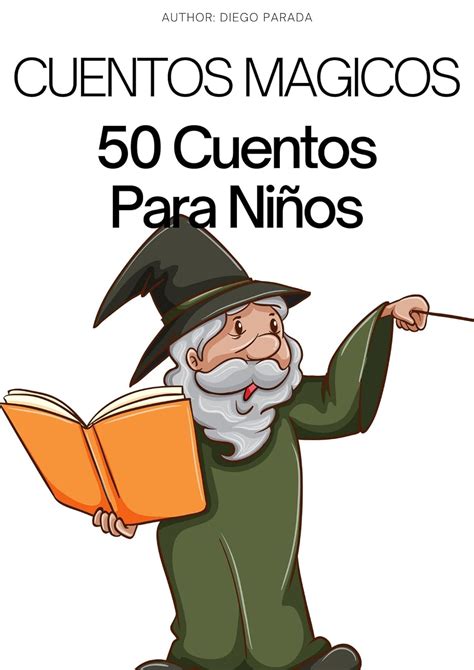 Cuentos Mágicos 50 Cuentos Cortos Para Niños Una Colección De