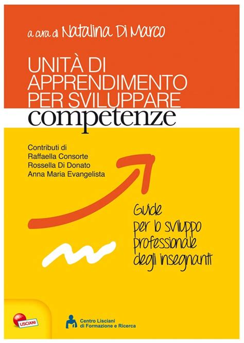 UNITA DI APPRENDIMENTO PER LO SVILUPPO DELLE COMPETENZE LS Scuola