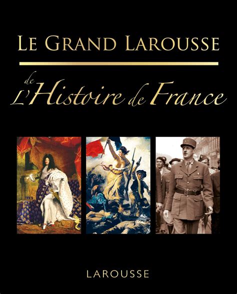 Encyclopedie Larousse Histoire De France