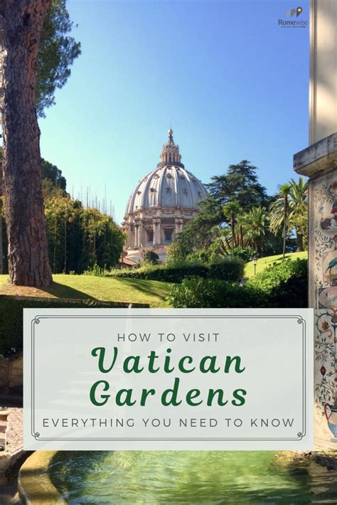 Visiting The Vatican Gardens Everything You Need To Know Visiting