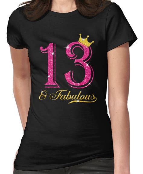 13th Birthday Girl Fabulous Princess Shirt T Shirt By Jennifer Castro