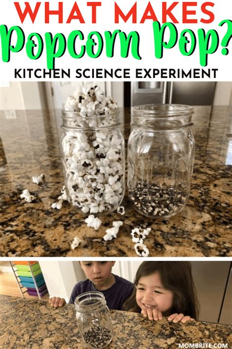 What Makes Popcorn Pop Science Experiment Mombrite