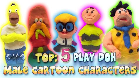 Top 5 Play Doh Modeling Male Cartoon Characters Youtube