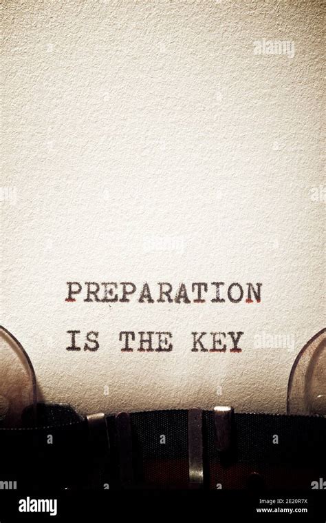 Preparation Is The Key To Success Hi Res Stock Photography And Images
