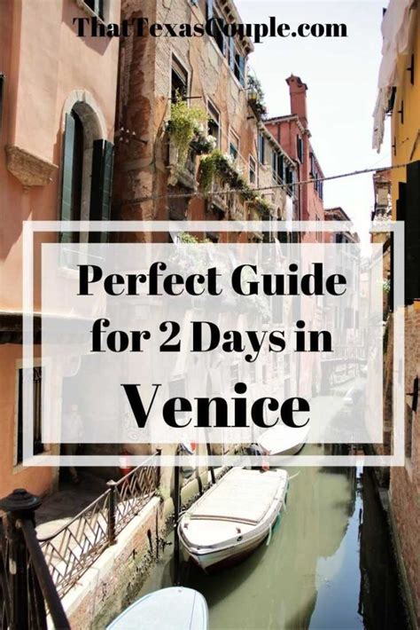 Venice Itinerary 2 Days Of Bliss Venice Travel Italy Travel Guide
