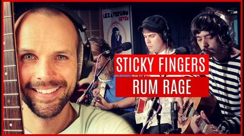 Rum Rage Guitar Lesson Sticky Fingers Triple J Live Performance