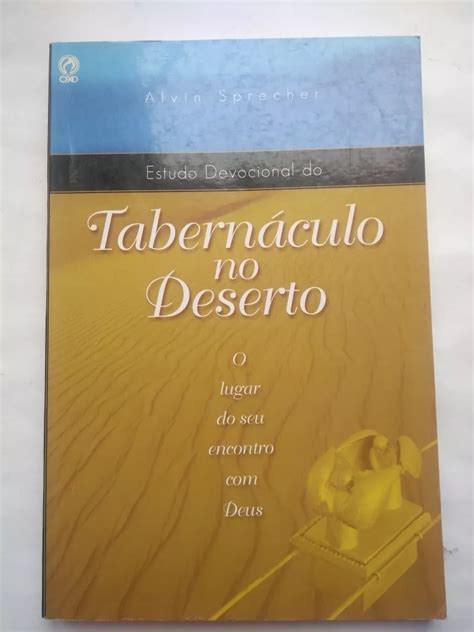 Livro O Tabernaculo No Deserto Alvin Sprecher Editora Cpad Mebuscar