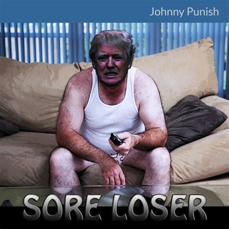 Stream Sore Loser By Johnny Punish Listen Online For Free On Soundcloud