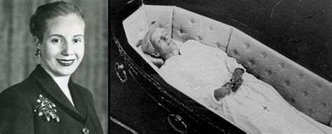 Eva Peróns Corpse Was Embalmed With Glycerin To Did You Know
