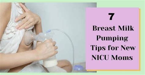 7 Amazing Breast Milk Pumping Tips For New Nicu Moms Nicunursefaith Pumping Breastmilk