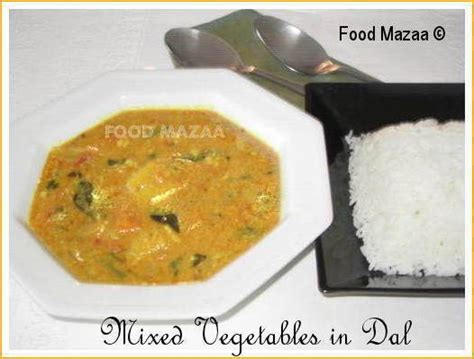 Food Mazaa Mixed Vegetables With Toor Dal Sindhi Kadhi Style