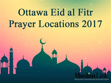 Muslim Link Snapshot Eid Prayer Locations Muslim Summer Camps