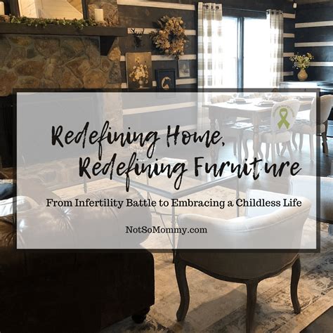 Redefining Home, Redefining Furniture | Childless Blog | Not So Mommy