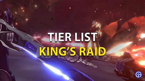 Kings Raid Tier List 2024 Pve And Pvp All Tier Name List