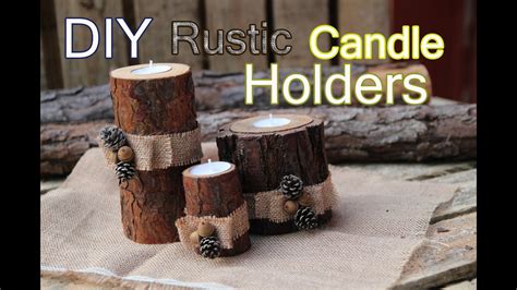 Diy Rustic Wood Candle Holders Youtube
