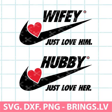 Nike Hubby And Wifey Svg Nike Svg Love Svg Heart Svg Wedding