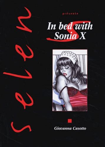 Selen In Bed With Sonia X De Giovanna Casotto Album Livre Decitre