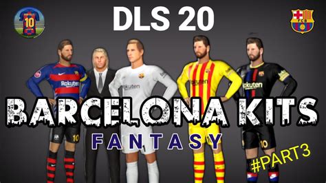 Fc barcelona 2018 full kit leaked dls/fts. DLS 20 | BARCELONA KITS FANTASY | part3 - YouTube