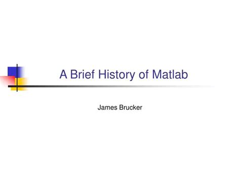 Ppt A Brief History Of Matlab Powerpoint Presentation Free Download