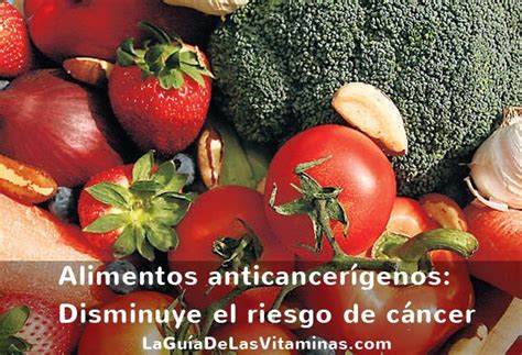 31 best alimentos anticancerígenos images on pinterest | food items, natural medicine and health. Alimentos anticancerígenos: Disminuye el riesgo de cáncer - La Guía de las Vitaminas