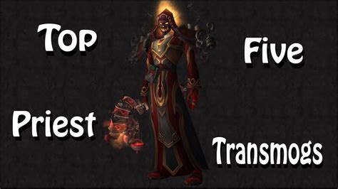 Top 5 Shadow Priest Transmogs Youtube