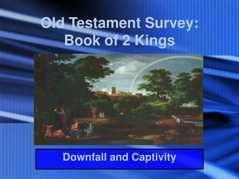 Ppt Old Testament Survey Book Of 2 Kings Powerpoint Presentation