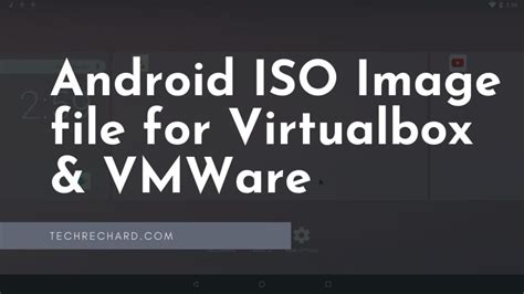 Download Android Iso Image File For Virtualbox And Vmware 2 Direct Links