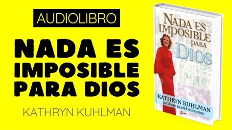 Nada Es Imposible Para Dios 🎧 Kathryn Kuhlman 📖 𝘈𝘶𝘥𝘪𝘰𝘓𝘪𝘣𝘳𝘰𝘴 𝘊𝘳𝘪𝘴𝘵𝘪𝘢𝘯𝘰𝘴