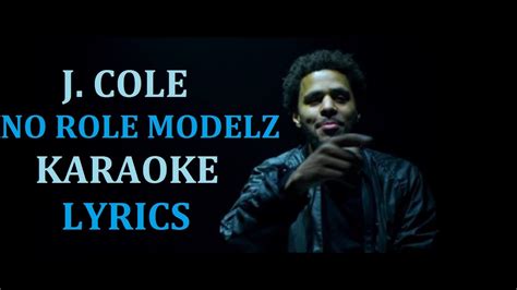 J. COLE - NO ROLE MODELZ KARAOKE COVER LYRICS - YouTube