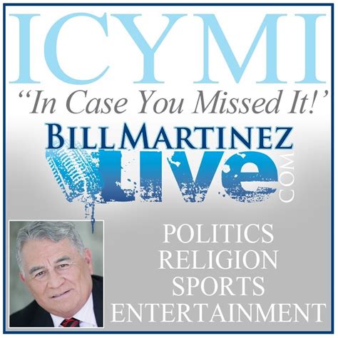 Bill Martinez Live Highlights From This Week Reactionary Times