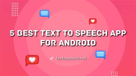 5 Best Text To Speech App For Android Textospeech