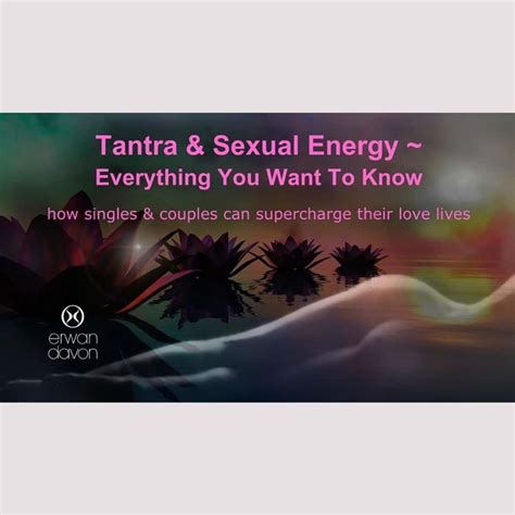 Tantra Sex Energy Erwan Davon