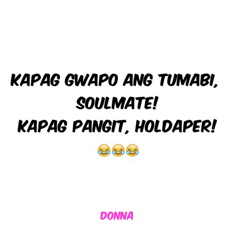 Filipino Funny Tagalog Quotes Pinoy Soulmate Dear Charms Jokes