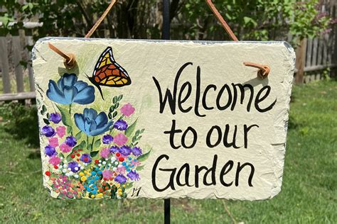 Painted Garden Sign Slate Sign For Garden Welcome To Our Etsy