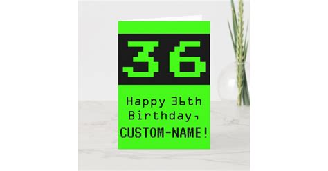36th Birthday Nerdy Geeky Style 36 And Name Card Zazzle