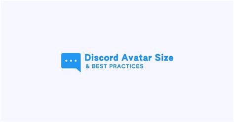 The Ideal Discord Avatar Size Best Practices