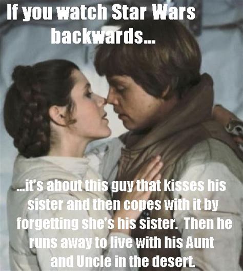 If You Watch Star Wars Backwards Princess Leia Know Your Meme