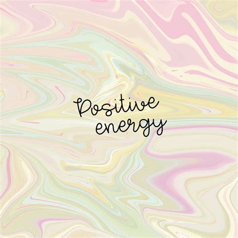 Positive Energy Desktop Wallpapers