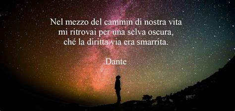 Dante Il Significato Del Verso Nel Mezzo Del Cammin Di Nostra Vita