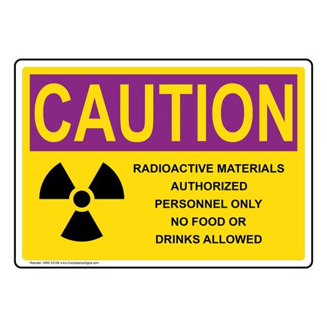 Radiation Caution Sign Radioactive Materials Authorized Osha