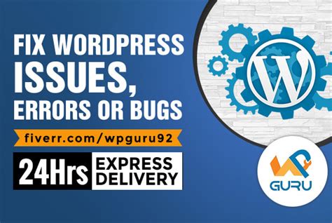 Fix Wordpress Issues Errors Or Bugs Wordpress Website Customize Website Fix Issues