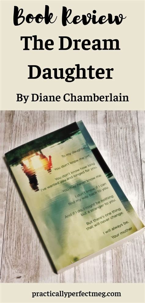 Book Review The Dream Daughter By Diane Chamberlain — Practically Perfect Meg Books To Read