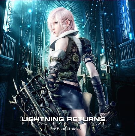 The end result is an experience that fluctuates between. Lightning Returns: Final Fantasy XIII Pre Soundtrack ...