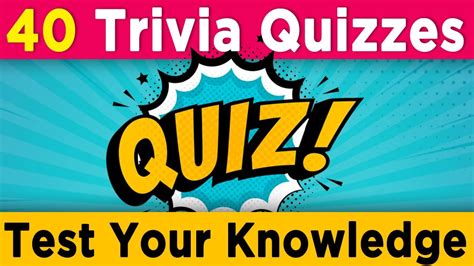 The Ultimate Trivia Quiz 40 Questions To Test Your Knowledge On