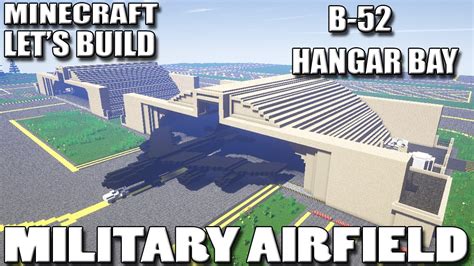 Minecraft Lets Build Military Airfield B52 Hangar Bays Ep14 Youtube