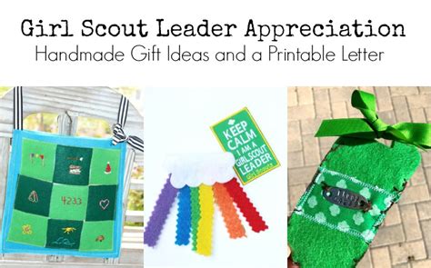 Girl Scout Leader Appreciation Ideas And A Free Printable Letter